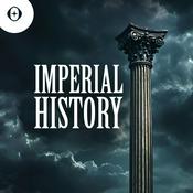 Podcast Imperial History