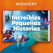 Podcast Increíbles Pequeñas Historias