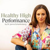 Podcast Healthy High Performance Podcast