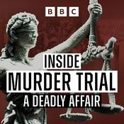 Podcast Inside Murder Trial