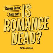 Podcast Is Romance Dead?