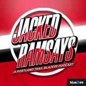 Podcast Jacked Ramsays: A Portland Trail Blazers Podcast