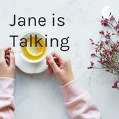 Podcast Jane is Talking