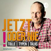 Podcast Jetzt oder nie! Tolle | Typen | Talks