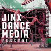 Podcast JINX DANCE MEDIA