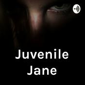 Podcast Juvenile Jane