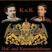 Podcast K.u.K. Hof- und Kammerlieferant - der Podcast