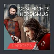 Podcast Kaptorga - Geschichtsnerdismus