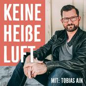 Podcast Keine heiße Luft - mit Tobias Ain