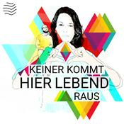 Podcast Keiner kommt hier lebend raus