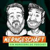 Podcast Kerngeschäft - Ein MoreCore Podcast