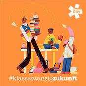 Podcast #klassezwanzigzukunft