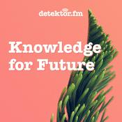 Podcast Knowledge for Future – Der Umwelt-Podcast