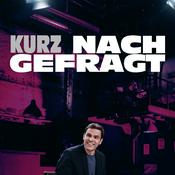 Podcast KURZ NACHGEFRAGT