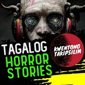 Podcast Kwentong Takipsilim Pinoy Tagalog Horror Stories Podcast