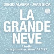 Podcast La grande neve