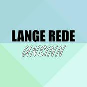 Podcast Lange Rede Unsinn