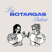 Podcast LAS BOTARGAS PODCAST