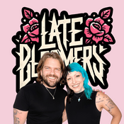 Podcast LATE BLOOMERS