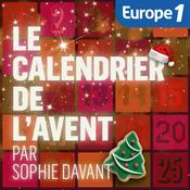 Podcast Le calendrier de l'Avent - Par Sophie Davant