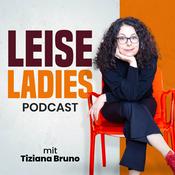 Podcast Leise Ladies Podcast - Dein Podcast für eine starke Persönlichkeit und ein authentisches Ich