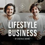 Podcast Lifestyle Business | Der Podcast rund um Online-Business, Kundengewinnung, Marketing & Mindset