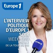 Podcast L'interview politique d'Europe 1 Soir week-end