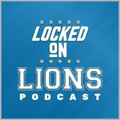 Podcast Locked On Lions - Daily Podcast On The Detroit Lions