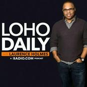 Podcast LoHo Daily with Laurence Holmes