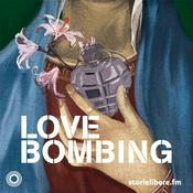 Podcast Love bombing