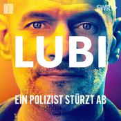 Podcast Lubi - Ein Polizist stürzt ab