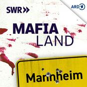 Podcast MAFIA LAND - Die deutsche Spur