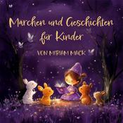 Podcast Märchen und Geschichten für Kinder