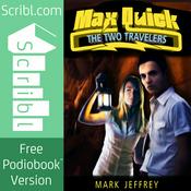 Podcast Max Quick 2: The Two Travelers