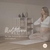 Podcast Meditationen für die Schwangerschaft und Geburt - mama.namaste