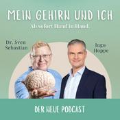 Podcast Mein Gehirn und ich - endlich Hand in Hand