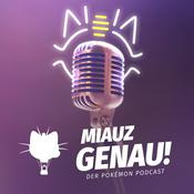 Podcast Miauz Genau! – Der deutsche Pokemon Podcast