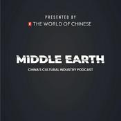 Podcast Middle Earth - China’s cultural industry podcast