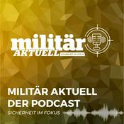 Podcast Militär Aktuell - Der Podcast