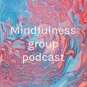 Podcast Mindfulness group podcast