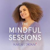 Podcast The Mindful Sessions - Für mehr Achtsamkeit & Soulpower