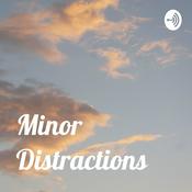 Podcast Minor Distractions