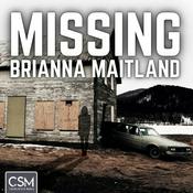 Podcast Missing Brianna Maitland