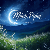 Podcast Moon Piper Podcast