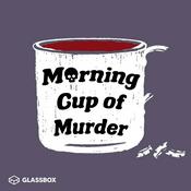 Podcast Morning Cup of Murder