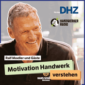 Podcast Motivation Handwerk verstehen – mit Ralf Moeller