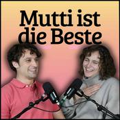 Podcast Mutti ist die Beste