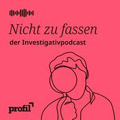 Podcast Nicht zu fassen. Der profil-Investigativpodcast