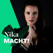 Podcast Nika Macht - Diene dem Leben, aber sei Herr über Dich selbst