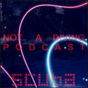 Podcast Not A Diving Podcast with Scuba